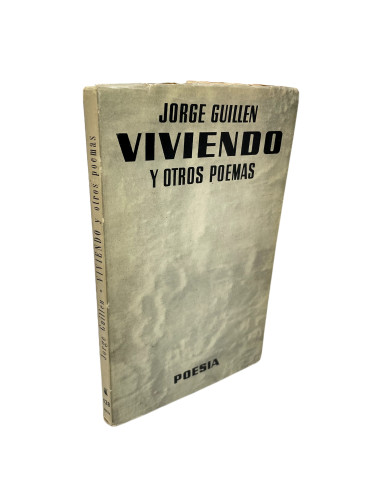 JORGE GUILLÉN - VIVIENDO Y...