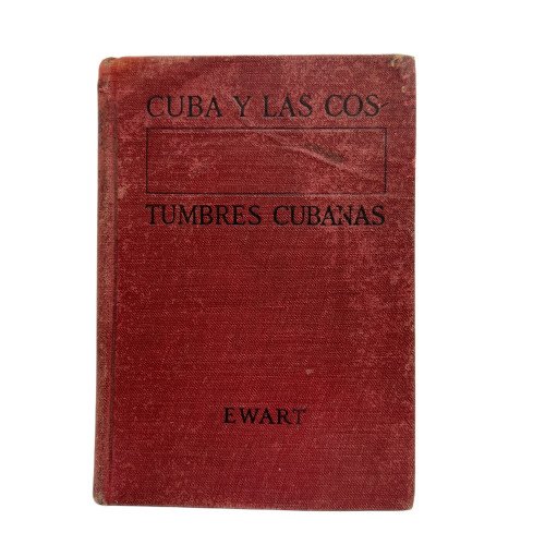 FRANK C. EWART - CUBA Y LAS...