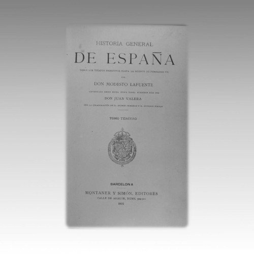 LAFUENTE - HISTORIA GENERAL DE ESPAÑA (TOMO III) - 1891