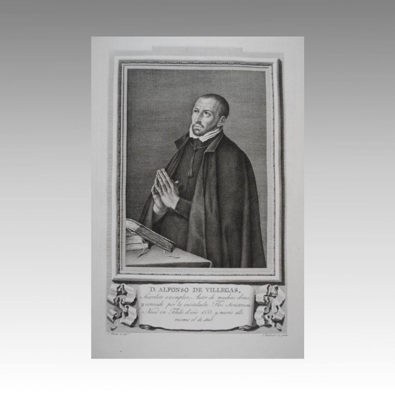 RETRATO. ALFONSO DE VILLEGAS. 1791 / D. ALFONSO DE VILLEGAS, Sacerdote exemplar, Autor de muchas obras, y conocido por l